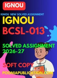 BCSL-013-solved-assignment-2026-27.